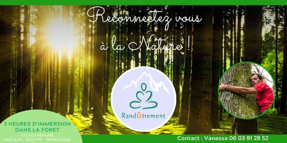 balade randôtrement contact nature Sylvothérapie shinrin-yoku