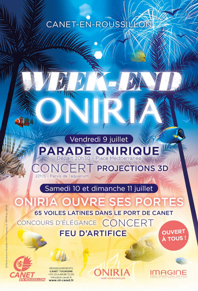 Fêtes Ouverture Oniria Canet-en-Roussillon