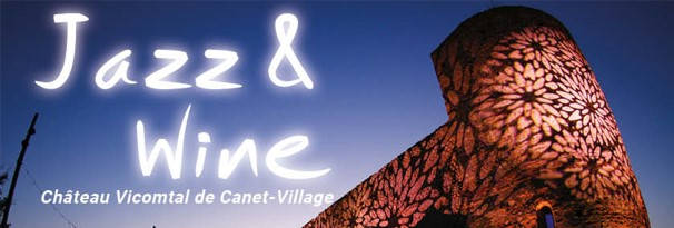 Jazz & Wine Château Vicomtal Canet-en-Roussillon
