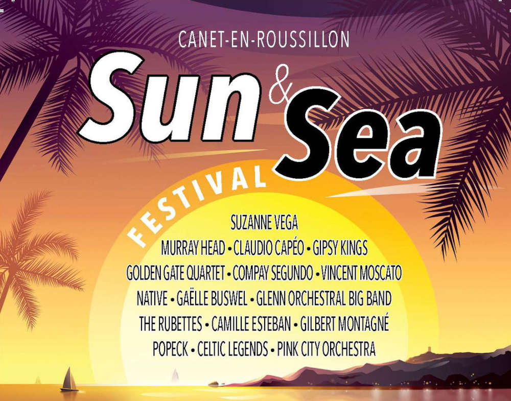 Festival Sea and sun canet concert ete juillet 2022 PO