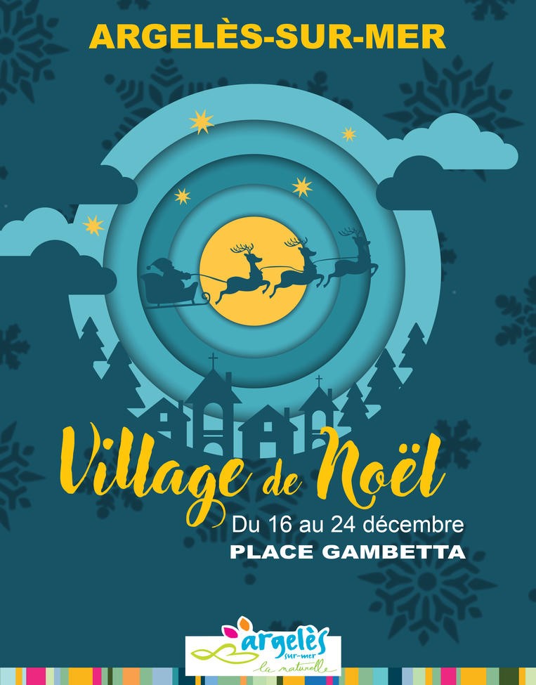 argeles sur mer village noel animations gratuit perpignan 66 pyrenne orientale cadeaux