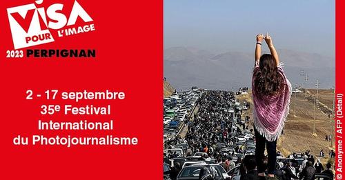 Visa pour l'image, Perpignan, Pyrénées orientales, Festival, 2023